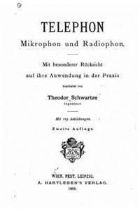 bokomslag Telephon, Mikrophon und radiophon