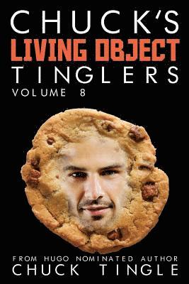 bokomslag Chuck's Living Object Tinglers: Volume 8