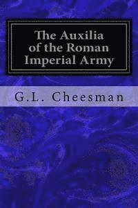 The Auxilia of the Roman Imperial Army 1