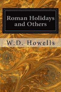 Roman Holidays and Others 1