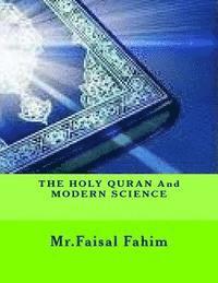 THE HOLY QURAN And MODERN SCIENCE 1