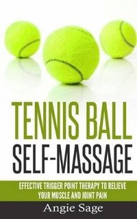 bokomslag Tennis Ball Self-Massage