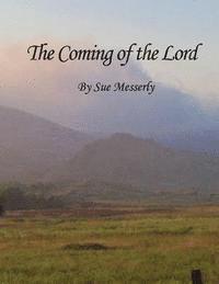 The Coming of the Lord 1