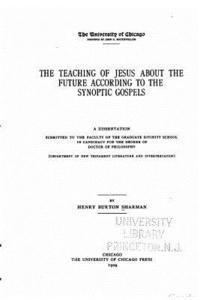 bokomslag The teaching of Jesus about the future according to the synoptic gospels