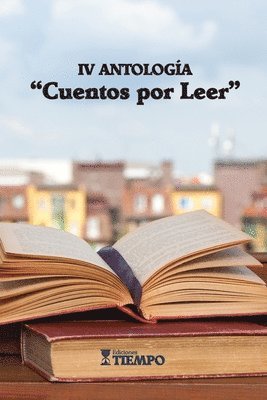 Varios Autores - IV Antologia Cuentos por Leer, Häftad