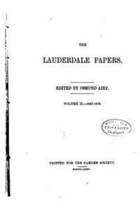 bokomslag The Lauderdale Papers - Vol. II