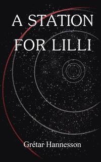 bokomslag A Station For Lilli: A Novella