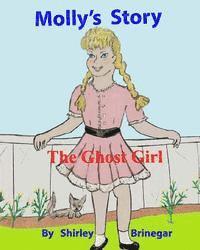 bokomslag Molly's Story: The Ghost Girl