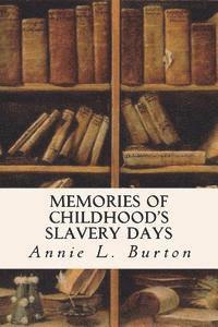 bokomslag Memories of Childhood's Slavery Days