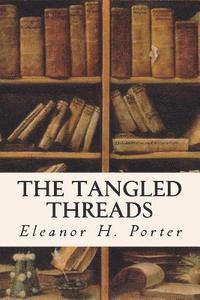 The Tangled Threads 1