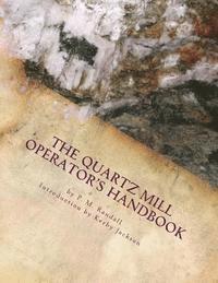 bokomslag The Quartz Mill Operator's Handbook