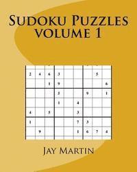 Jay Martin - Sudoku Puzzles volume 1: 200 puzzles for beginners and experts., Häftad
