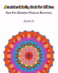 bokomslag Mandalas Coloring Book for Children: Kids Fun Drawing Magical Beautiful