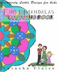 bokomslag First Mandalas Coloring Book: Creativity Little Design for kids