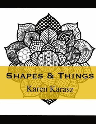 bokomslag Shapes & Things: Zen Coloring