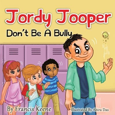 Jordy Jooper Don't Be A Bully 1