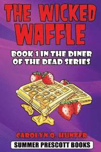 bokomslag Wicked Waffle