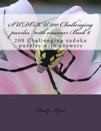bokomslag SUDOKU 200 Challenging puzzles with answers Book 6: 200 Challenging sudoku puzzles with answers