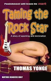 bokomslag Taming the Rock Star