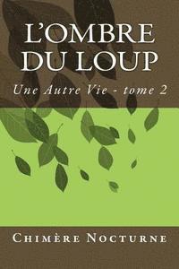 L'ombre du Loup 1