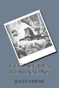 bokomslag L'ecole des Robinsons