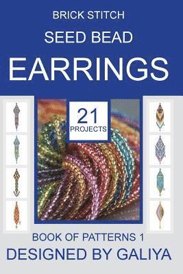 Brick stitch seed bead earrings. Book of patterns 1