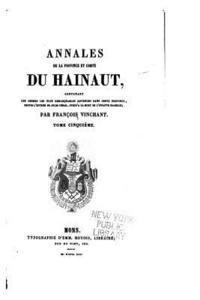 bokomslag Annales de la province et comté du Hainaut - Tome V
