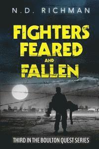 Fighters, Feared and Fallen 1