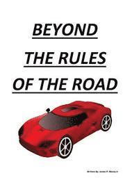 bokomslag Beyond The Rules Of The Road