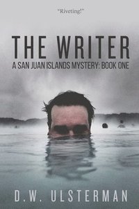 bokomslag The Writer: A Dark Thriller