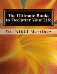 The Ultimate Books to Declutter Your Life: Family, Moving and Selling, Safety, and Funeral Planning