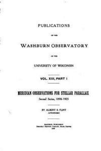 Publications of the Washburn Observatory of the University of Wisconsin 1