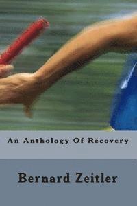 bokomslag An Anthology Of Recovery: My 4 Core Books Of Recovery