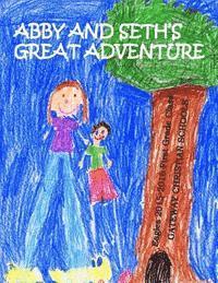 Abby and Seth's Great Adventure 1