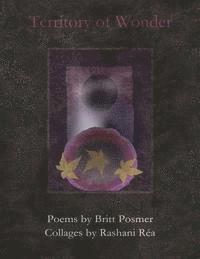 Britt Poster, Rashani Rea - Territory of Wonder, Häftad