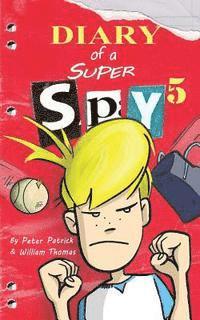 bokomslag Diary of a Super Spy 5: Evil Attack