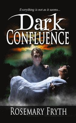 Dark Confluence: Book 1: The Darkening 1