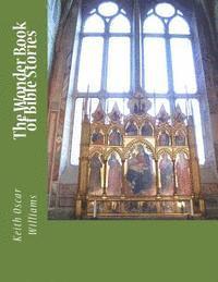 Keith Oscar Williams - The Wonder Book of Bible Stories, Häftad