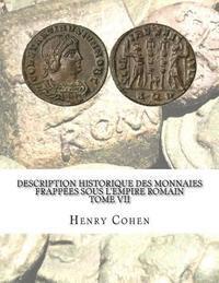 bokomslag Description historique des monnaies frappées sous l'Empire romain Tome VII: Communément appellées médailles impériales