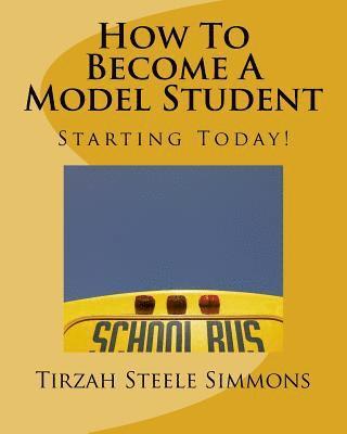 How To Become A Model Student 1