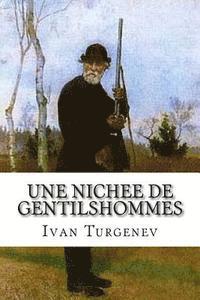 Ivan Sergeyevich Turgenev, Edibooks - Une nichee de gentilshommes: Turgenev, Ivan Sergeyevich, Häftad