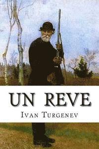 Ivan Sergeyevich Turgenev, Edibooks - Un Reve, Häftad
