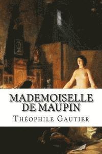 Theophile Gautier, Edibooks - Mademoiselle de Maupin, Häftad