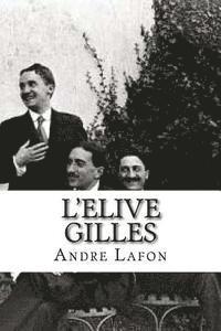 Andre Lafon, Edibooks - L'elive Gilles, Häftad