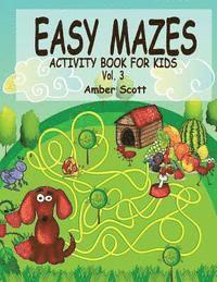 Easy Mazes Activity Book For Kids - Vol. 3 1