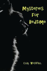 Mysteries for Bedtime 1