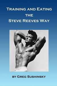 bokomslag Training and Eating the Steve Reeves Way