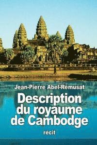 bokomslag Description du royaume de Cambodge