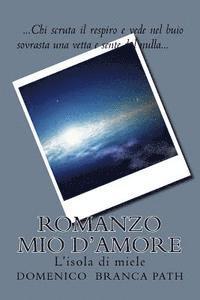 bokomslag Romanzo mio d'amore: L'isola di miele