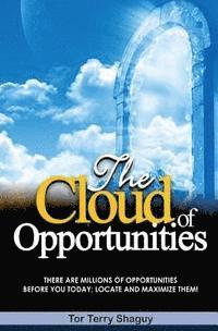 Tor Terry Shaguy - The Cloud Of Opportunities, Häftad
